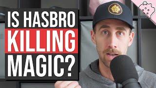 Is Hasbro Killing Magic? | Commander's 2 Cents Uncut | MTG| Magic: the Gathering