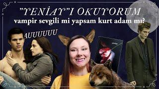 Alacakaranlık - Yeni Ay'ı İnceliyoruz  (B*k Gibi Book Reviews)