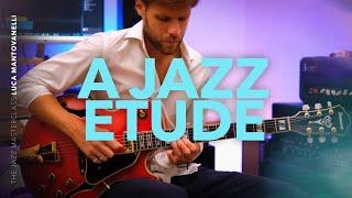 Luca Mantovanelli // A Jazz Etude