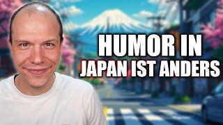 Japanischer HUMOR ist anders