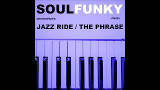 SoulFunky - The Phrase