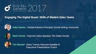 Engaging The Digital Buyer: Skills of Modern Sales Teams  - Digital Growth Conference