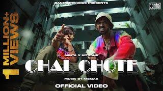 CHAL CHOTE - MINTA X HITZONE (prod.  MEMAX) | ( OFFICIAL MUSIC VIDEO ) | BANTAI RECORDS