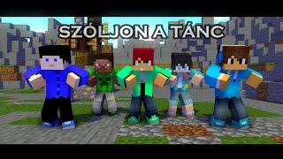 XABY - SZÓLJON A TÁNC ( MINECRAFT ZENE ANIMÁCIÓ )