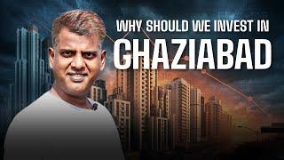 Why Should We Invest in Ghaziabad Property: The Next Real Estate Boom