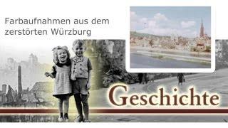 Sensationelle Farbaufnahmen von Würzburg 1945