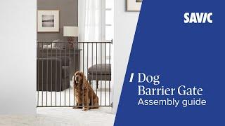 Savic Dog Barrier Indoor & Outdoor gate – Step-by-step assembly guide | Product tutorials