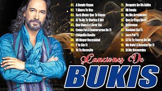 LOS BUKIS SUS MEJORES CANCIONES DE AYER - LAS 20 GRANDES EXITOS ROMANTICAS DE LOS BUKIS