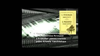 piano Kristina Yanchitskaya S Prokofiev № X from VISIONS FUGITNES