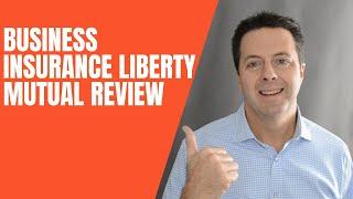 Business Insurance Liberty Mutual Review - What You Need To Know