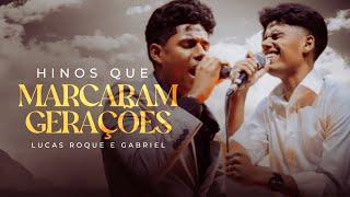 Lucas Roque e Gabriel - Louvores Que Marcaram Gerações (Clipes Oficiais)