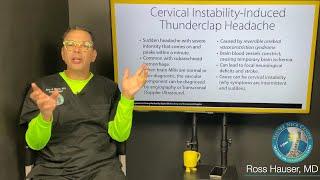 Worst headache ever! Thunderclap headache and cervical instability discussion