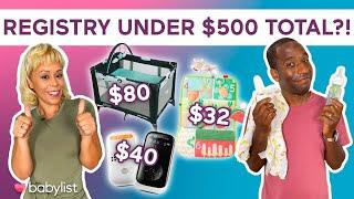 $500 Baby Registry Budget! *everything you NEED* | Babylist