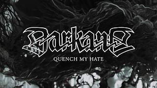 DARKANE - Quench My Hate (Lyric Video)