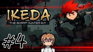 Ikeda: The Scrap Hunter E.P. #4 - Red Rains Revenge