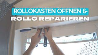 Rollokasten öffnen und Rollo reparieren - NichtGewusstWie