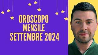 OROSCOPO mensile SETTEMBRE 2024