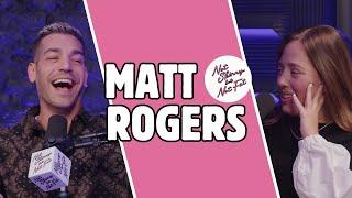 Matt Rogers | Not Skinny But Not Fat