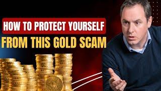 Gold Scams: Watch This So You Don't Become A Victim