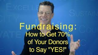 Fundraising Asks: How to Get 70% of Donors to say "Yes!" (Tom Iselin)