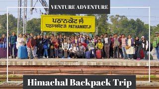 HIMACHAL BACKPACKING TRIP | Venture Adventure | Sumandeep College Vadodara