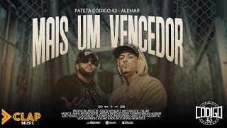 PATETA CÓDIGO 43 -  Mais um vencedor Feat Alemar  Vídeo Clipe