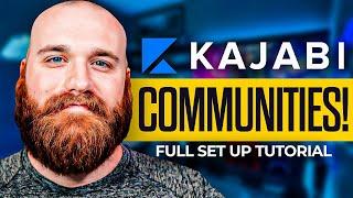 Kajabi Communities! (Full 2024 Set Up Tutorial)