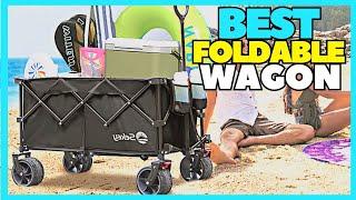 Top 5 Best Collapsible Foldable Wagon Reviews In 2023