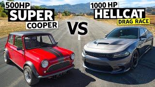 500hp Super Mini Cooper vs 1,000hp Dodge Charger Hellcat NO PREP Drag Race