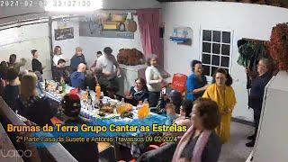 Brumas da Terra na Casa da Susete e do António Travassos Grupo de Cantas as Estrelas  2ª Parte