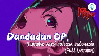 Dan Da Dan - Otonoke (Cover Bahasa Indonesia) By "Qavein"