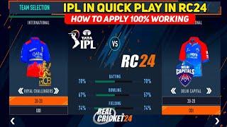 How To PLAY IPL 2024 In Quick Play | With Real Jerseys & Faces | Full Process