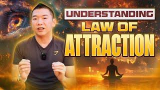 Understanding "LAW OF ATTRACTION"