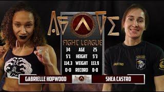 AFL 7 Gabrielle Hopwood VS Shea Castro/ Female MMA Match