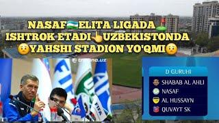 NASAFOSIYOELITA LIGADA ISHTROKETADIUZBEKISTONDAYAHSHI STADIONYO'Q UFA