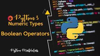 3.30 - Boolean Operators in Python || Lecture