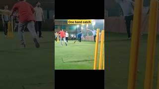 one hand catch #cricket #cricketshots #youtubeshorts #cricketturf #crickettechniques