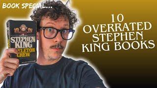 The 10 most OVERRATED Stephen King books - my toughest book special yet!