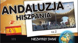 Niezwykły Świat - Andaluzja cz.2 - Hiszpania - Lektor - 71 min - 4K