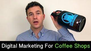 Digital Marketing for Coffee Shops