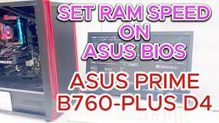 How to Set RAM Speed in Asus BIOS | ASUS PRIME B760-PLUS D4 Memory Configuration Guide