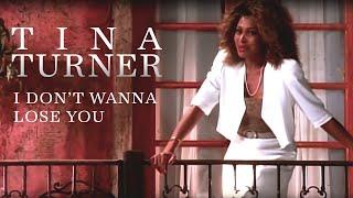 Tina Turner - I Don't Wanna Lose You (Official Music Video)