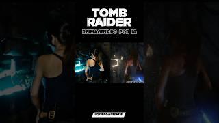 COMO SERIA? TOMB RAIDER IMAGINADO POR IA #tombraider #laracroft #games #gameplay #playstation #xbox