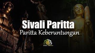 Paritta Keberuntungan - Sivali Paritta