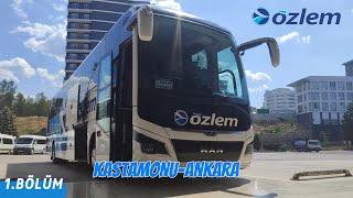 #126    Özlem Seyahat | Kastamonu Gezisi | Kastamonu - Ankara | Otobüs Yolculuğu 1.Bölüm