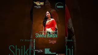 TV Round | Shikha Bakshi  | India Talent Fight Season 2