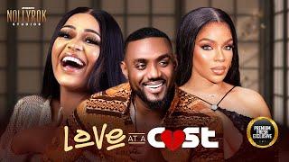 Love At A Cost (Venita akpofure Uche Montana Eddie) - Nigerian Movies | Latest Nigerian Movie 2024