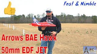 Arrows BAE Hawk 'Red Arrows' 50mm EDF PNP Maiden Flight & Review.