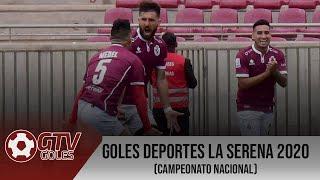 Goles Deportes La Serena 2020