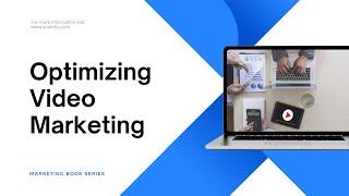 Video Optimization for Online Success